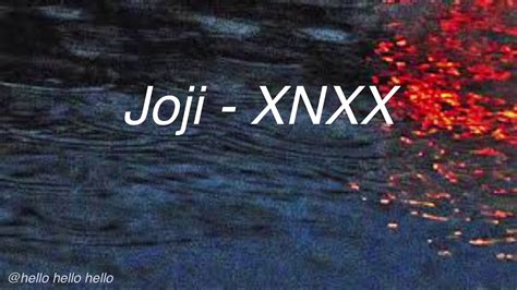 what does xnxx mean|XNXX by Joji Lyrics Meaning .